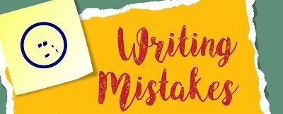 Writing Mistakes First-Time Authors Make